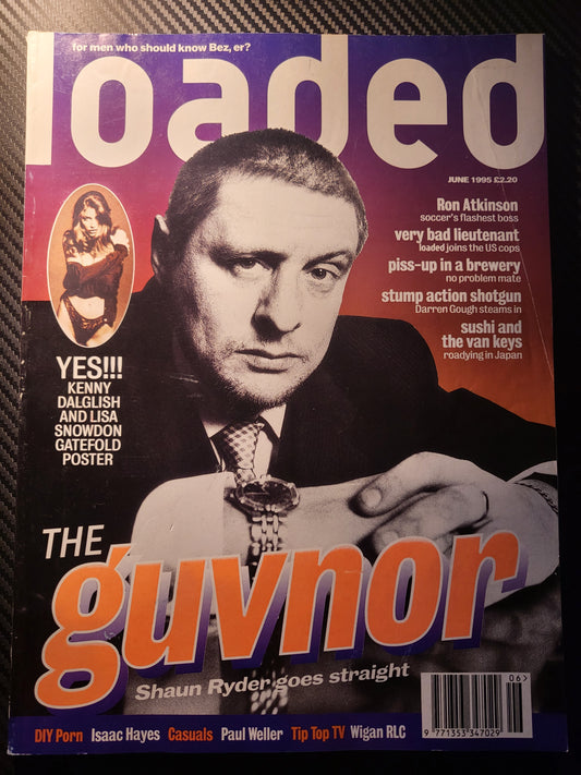 Loaded Magazine June 1995 (989) POSTER Lisa Snowdon Shaun Ryder Black Grape Ron Atkinso