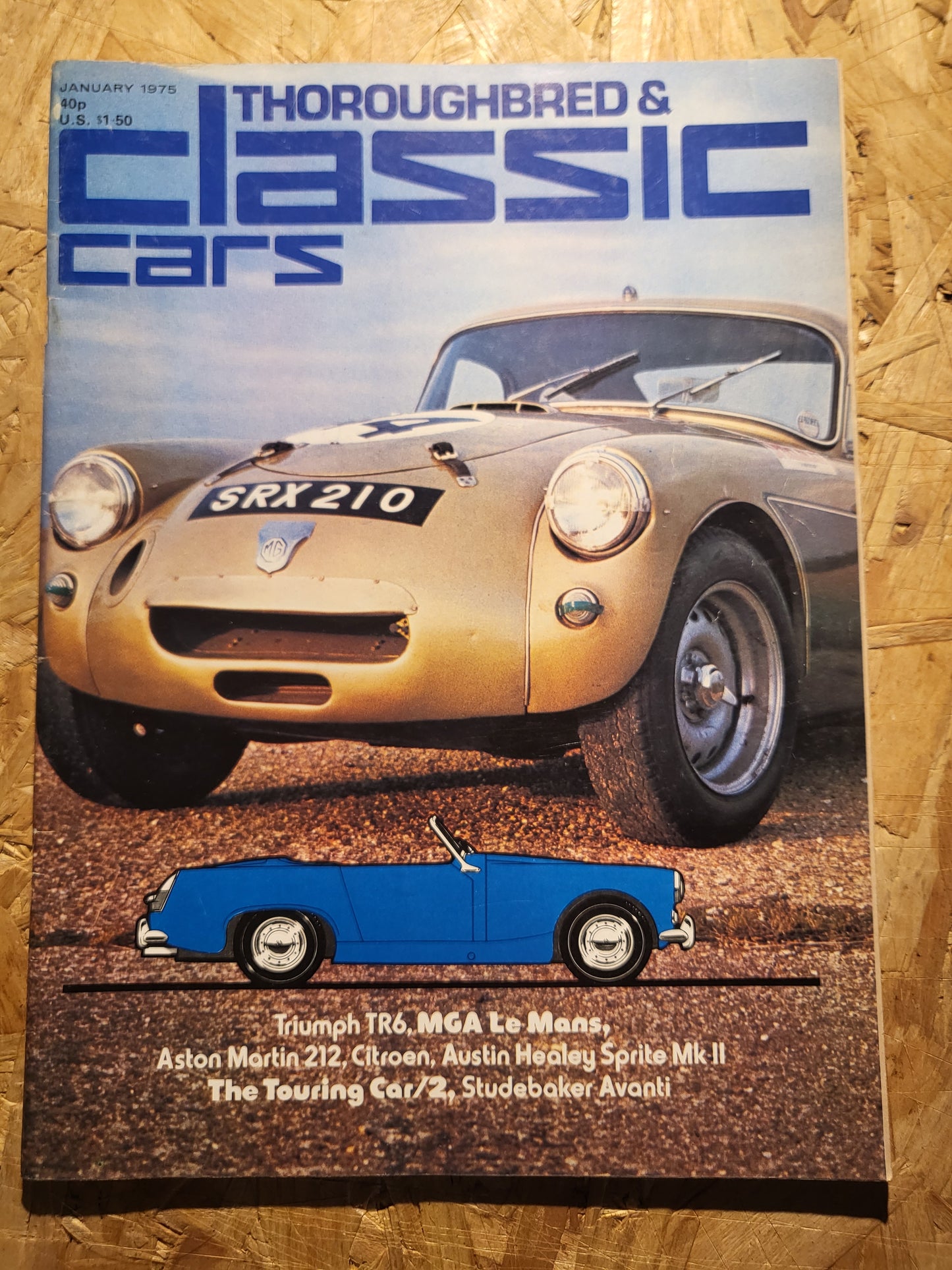 Classic Cars Magazine January 1975 (1015) Triumph TR6 Aston Martin 212 Le Mans MGA Avanti