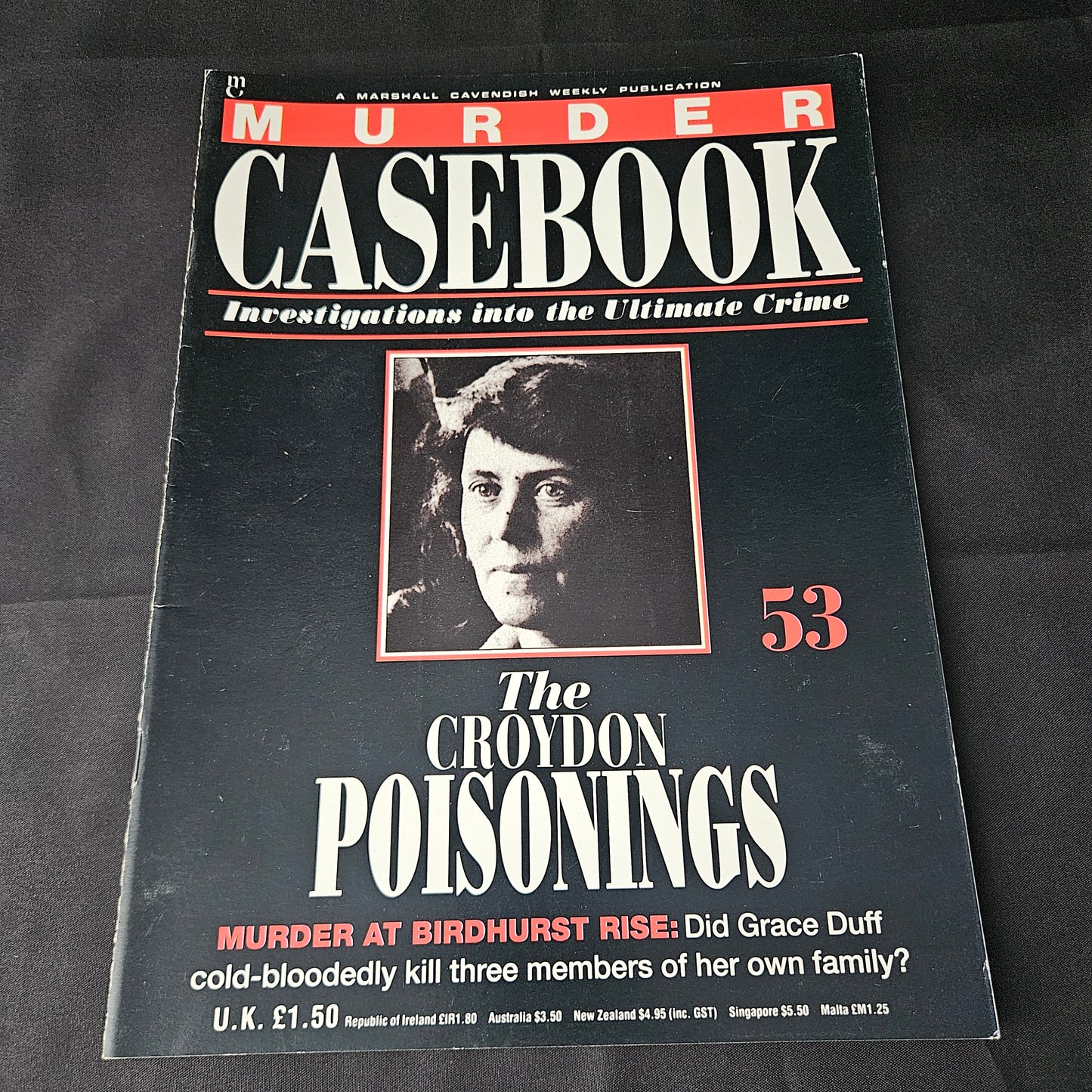 Murder Casebook Magazine No 53 (1406) The Croydon Poisonings Grace Duff True Crime