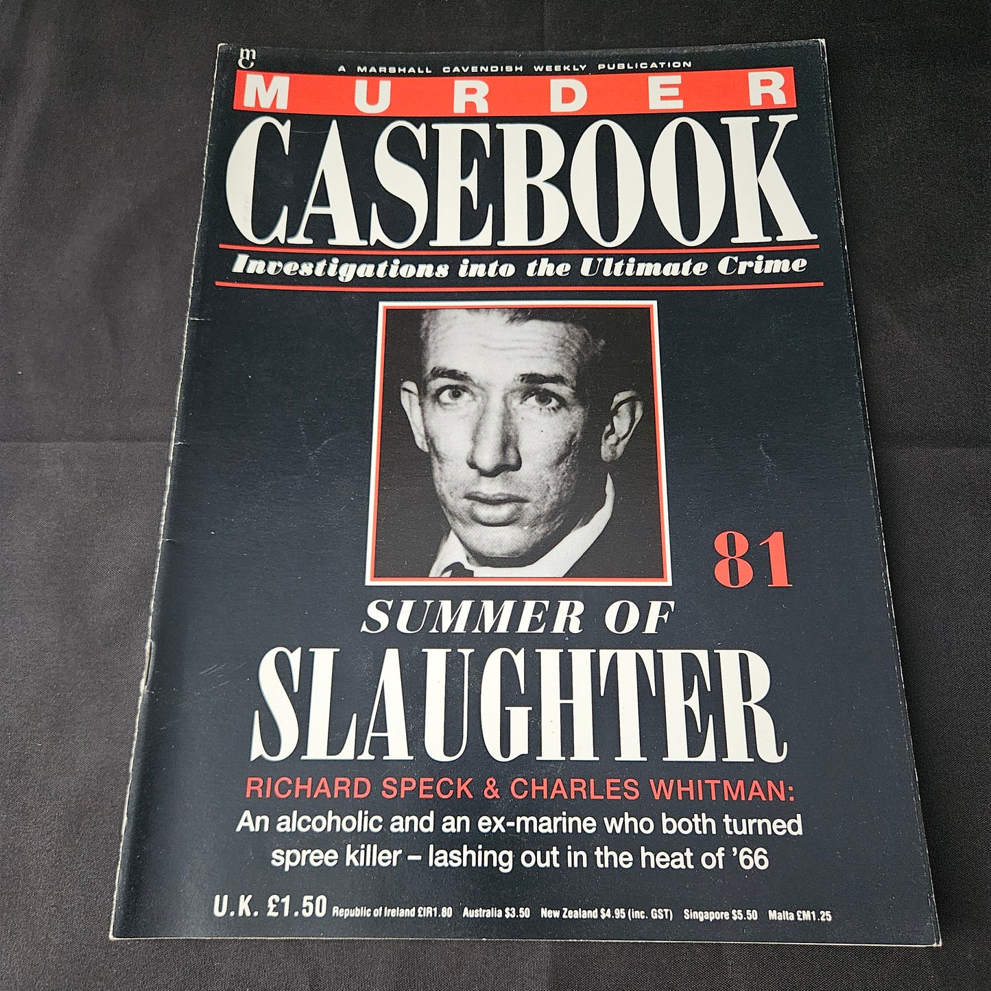 Murder Casebook Magazine No 81 (1406) Summer Of Slaughter Richard Speck Charles Whitman