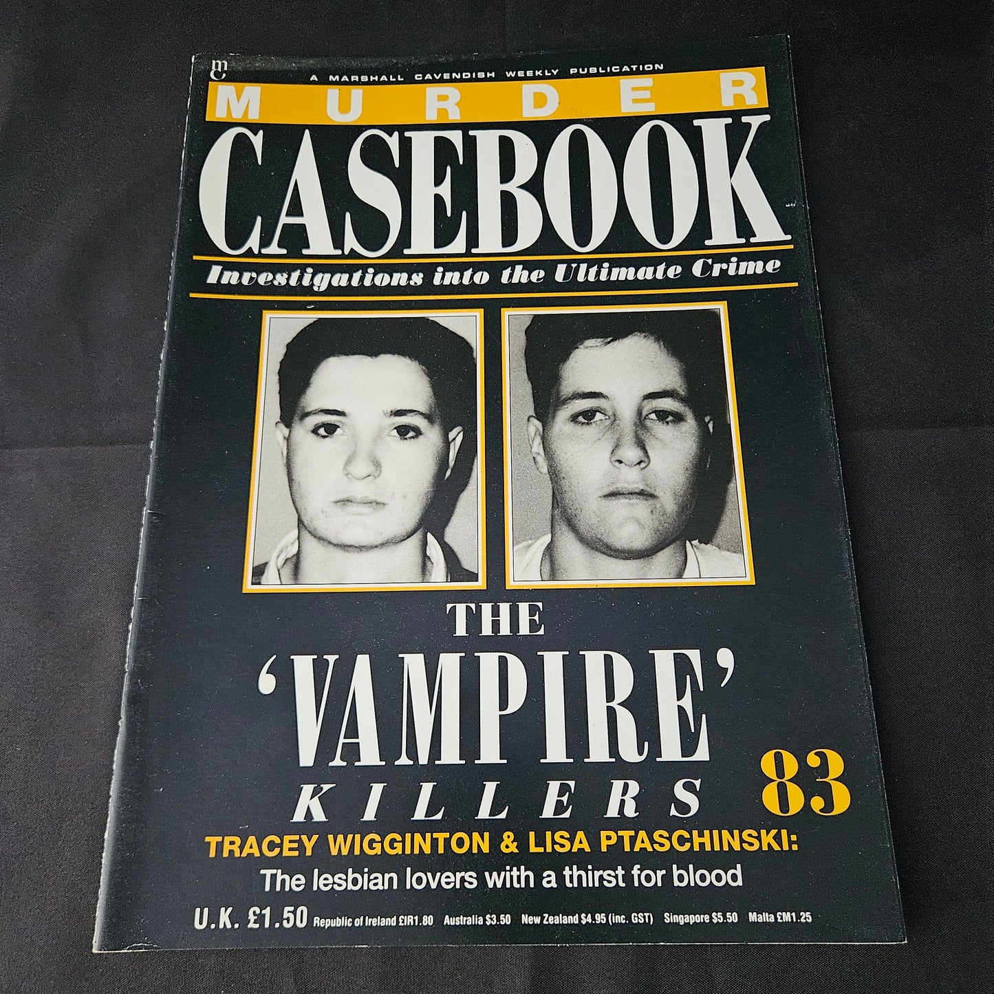 Murder Casebook Magazine No 83 (1406) The Vampire Killers Tracey Wigginton Lisa Ptaschinski True Crime