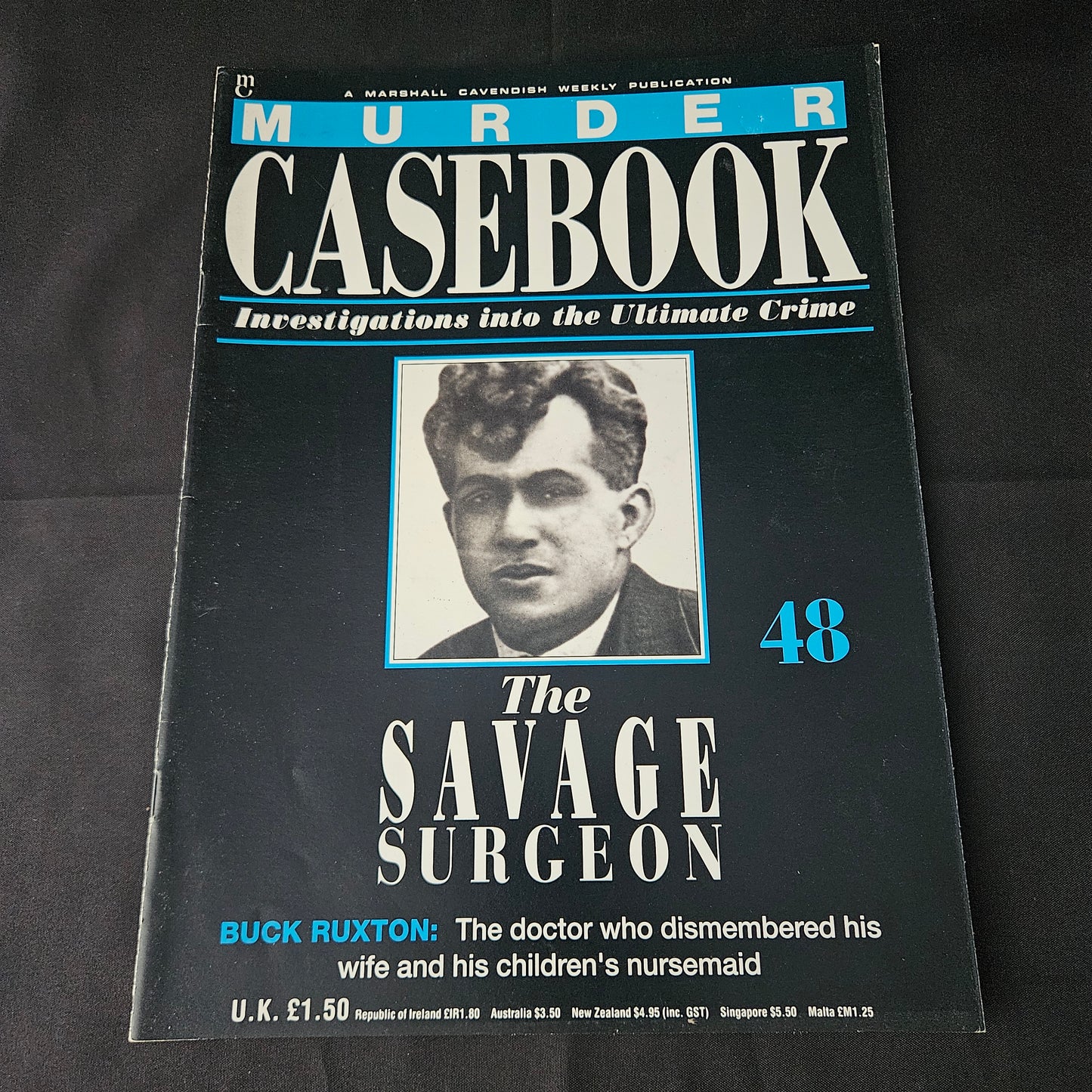 Murder Casebook Magazine No 48 (1406) The Savage Surgeon Buck Ruxton True Crime Marshall Cavendish