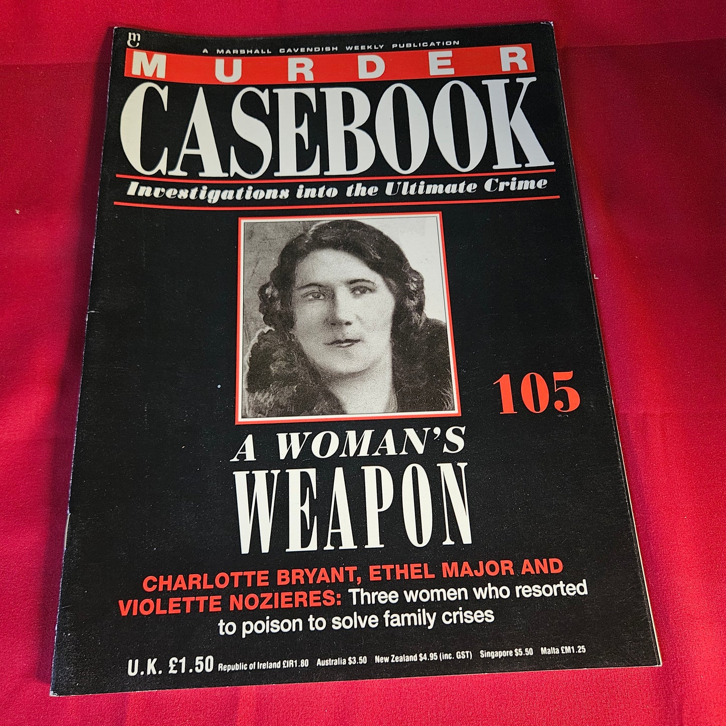Murder Casebook Magazine Issue 105 A Woman’s Weapon Charlotte Bryant Ethel Major Violette Nozieres 1991 SKU 1478