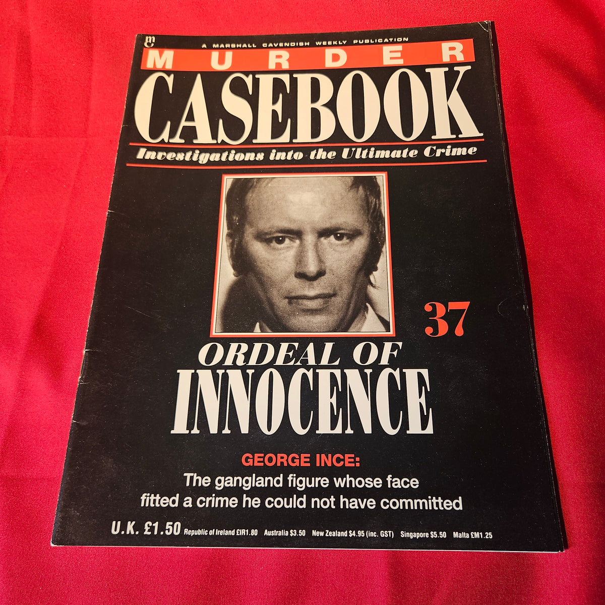Murder Casebook Magazine Issue 37 George Ince Ordeal of Innocence True Crime (1501)