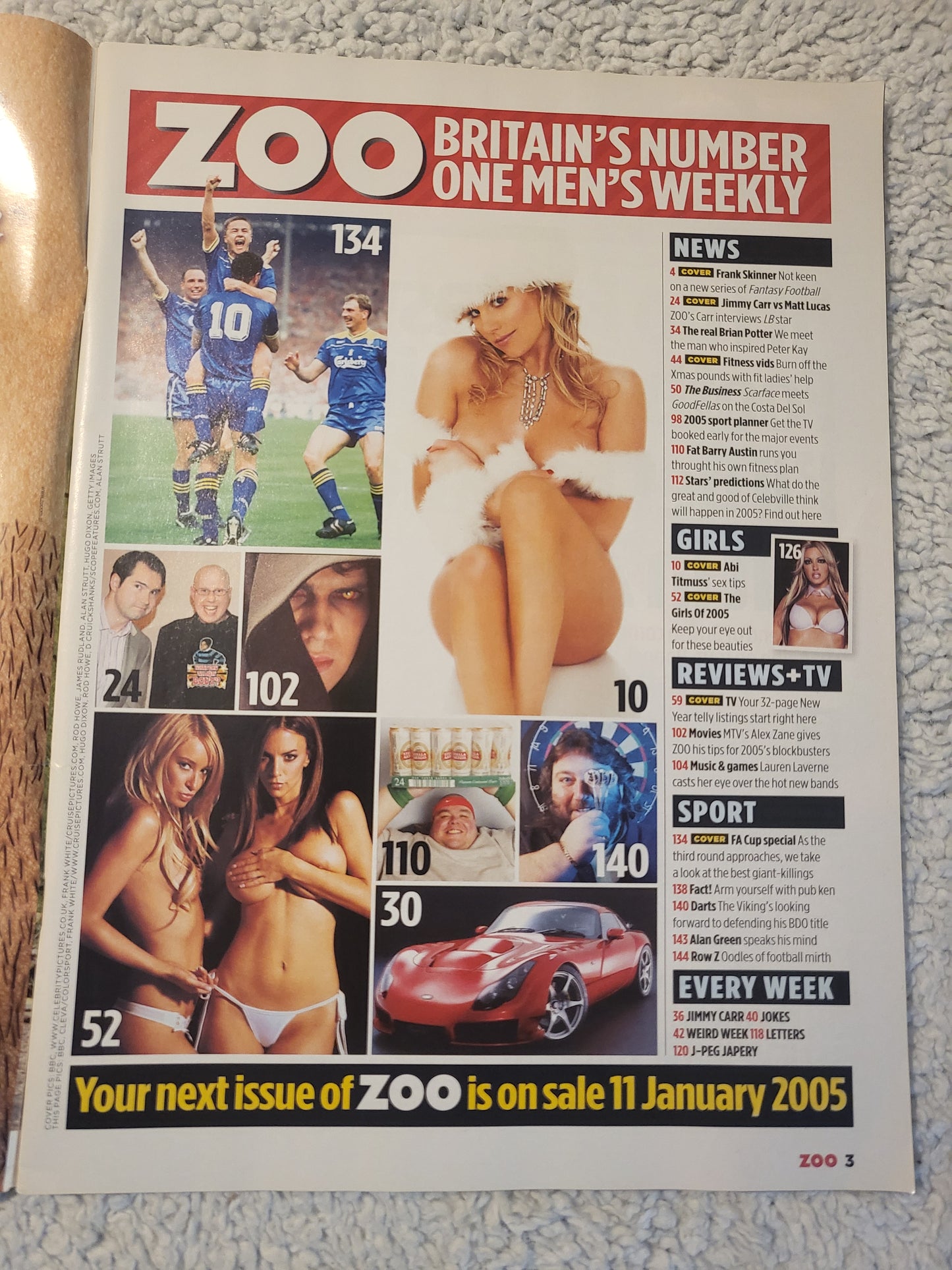 Zoo Magazine 31 December 13 January 2005 (814) ABI TITMUSS Lucy Clarkson, Katie Downes, Natalie Denning, Corina Weston, Lucy Becker, Lauren Pope Nichola Theobald