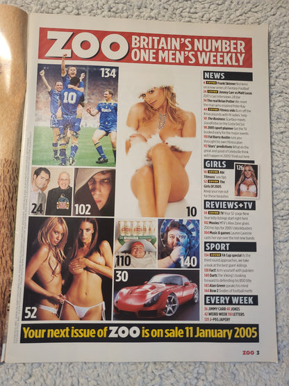 Zoo Magazine 31 December 13 January 2005 (814) ABI TITMUSS Lucy Clarkson, Katie Downes, Natalie Denning, Corina Weston, Lucy Becker, Lauren Pope Nichola Theobald