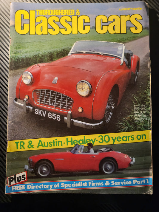 Classic Cars Magazine August 1983 (986) TR3 BMC A-Series Austin Healey 3000