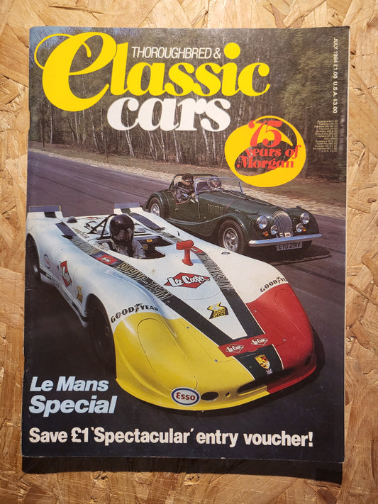 Classic Cars Magazine July 1984 (1014) Le Mans Special Rootes Morgan