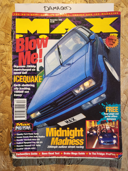 Max Power Magazine December 1995 DAMAGED (1018) 290bhp Golf Street Racing Cossie Fiesta