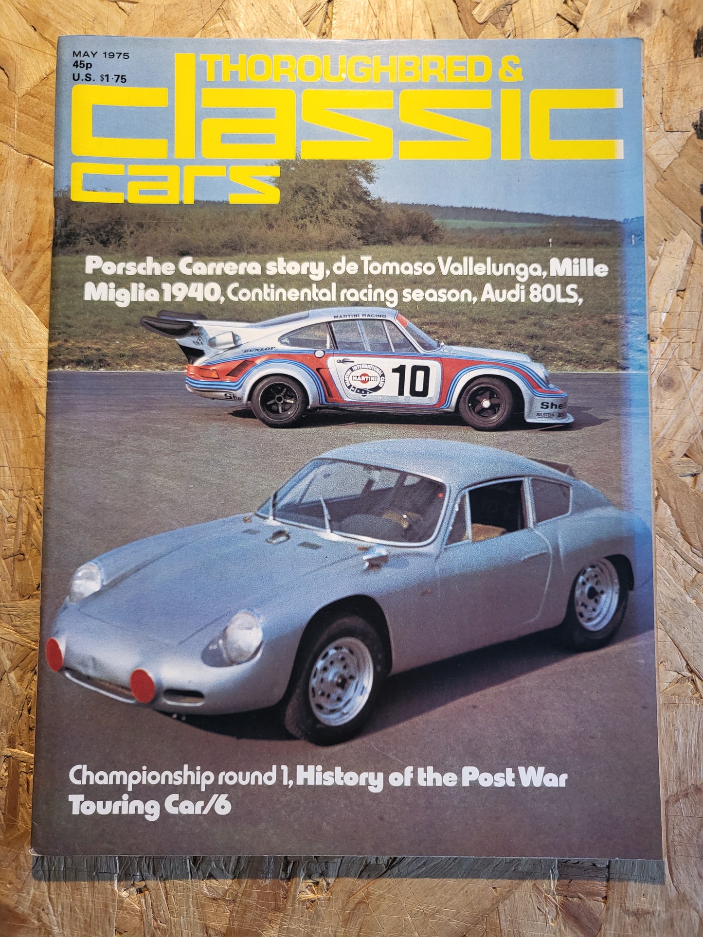 Classic Cars Magazine May 1975 (1021) Porsche Carrera Mille Miglia 1940 Audi 80LS