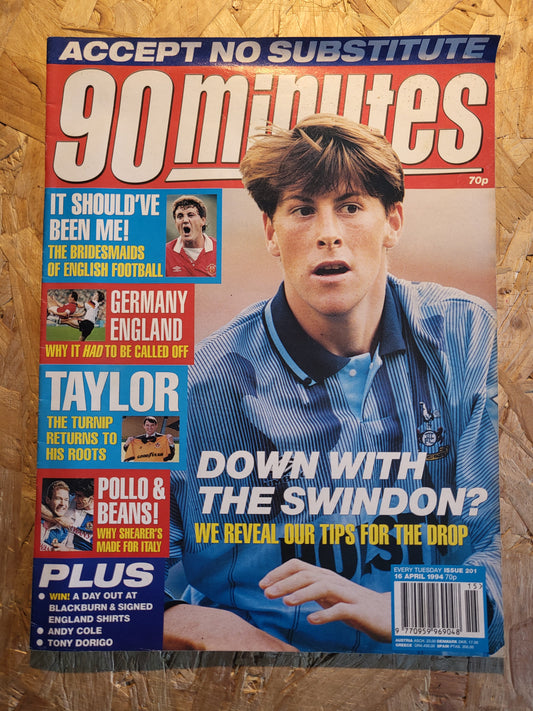 90 Minute Magazine 16 April 1994 #201 (1030)(RARE) Shaun Teale Graham Taylor Gerry Creaney