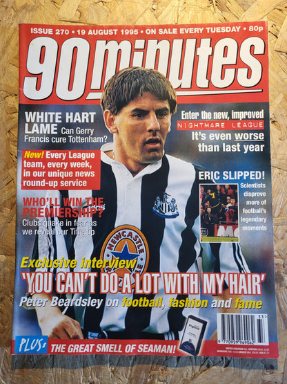 90 Minute Magazine 19 August 1995 #270 (1030)(RARE) Peter Beardsley Eric Cantona Gerry Francis