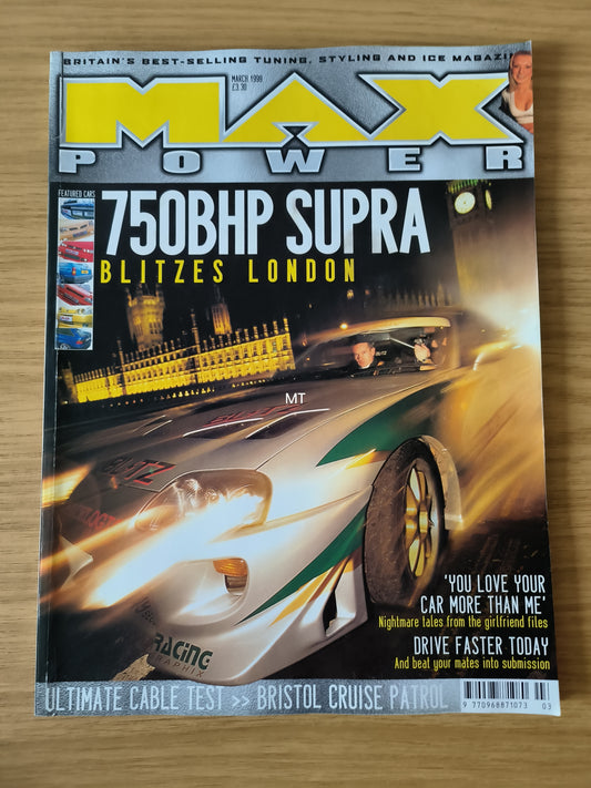 MAX POWER Magazine March 1999 (1108) Toyota Supra Ford Fiesta XR2i Vauxhall Nova SRi