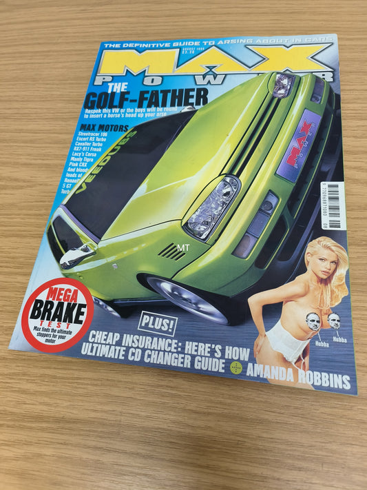 MAX POWER Magazine August 1999 (1111) Amanda Robbins Streetracer 106 Escort RS