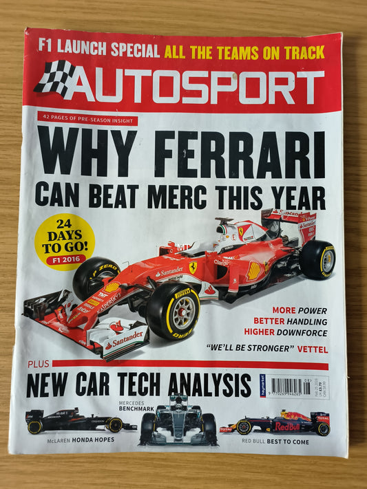 Autosport Magazine 25 Feb 2016 (RARE)(1118) Ferrari vs Mercedes F1 Launch Special Vettel 2016 Cars