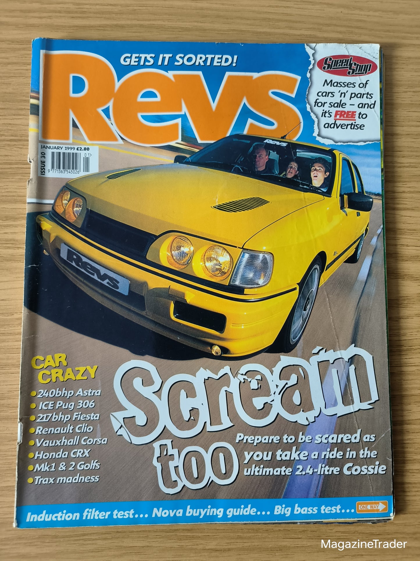 Revs Magazine January 1999 #39 2.4-Litre Cossie 240bhp Astra 217bhp Fiesta ICE Pug 306 Renault Clio Mk1 Mk2 Golf Honda CRX Vauxhall Corsa Nova GTE