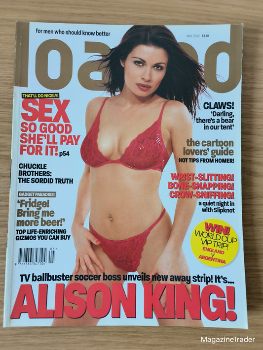 Loaded Magazine May 2002 Alison King Coronation Street Lucy Clarkson Julie Benz