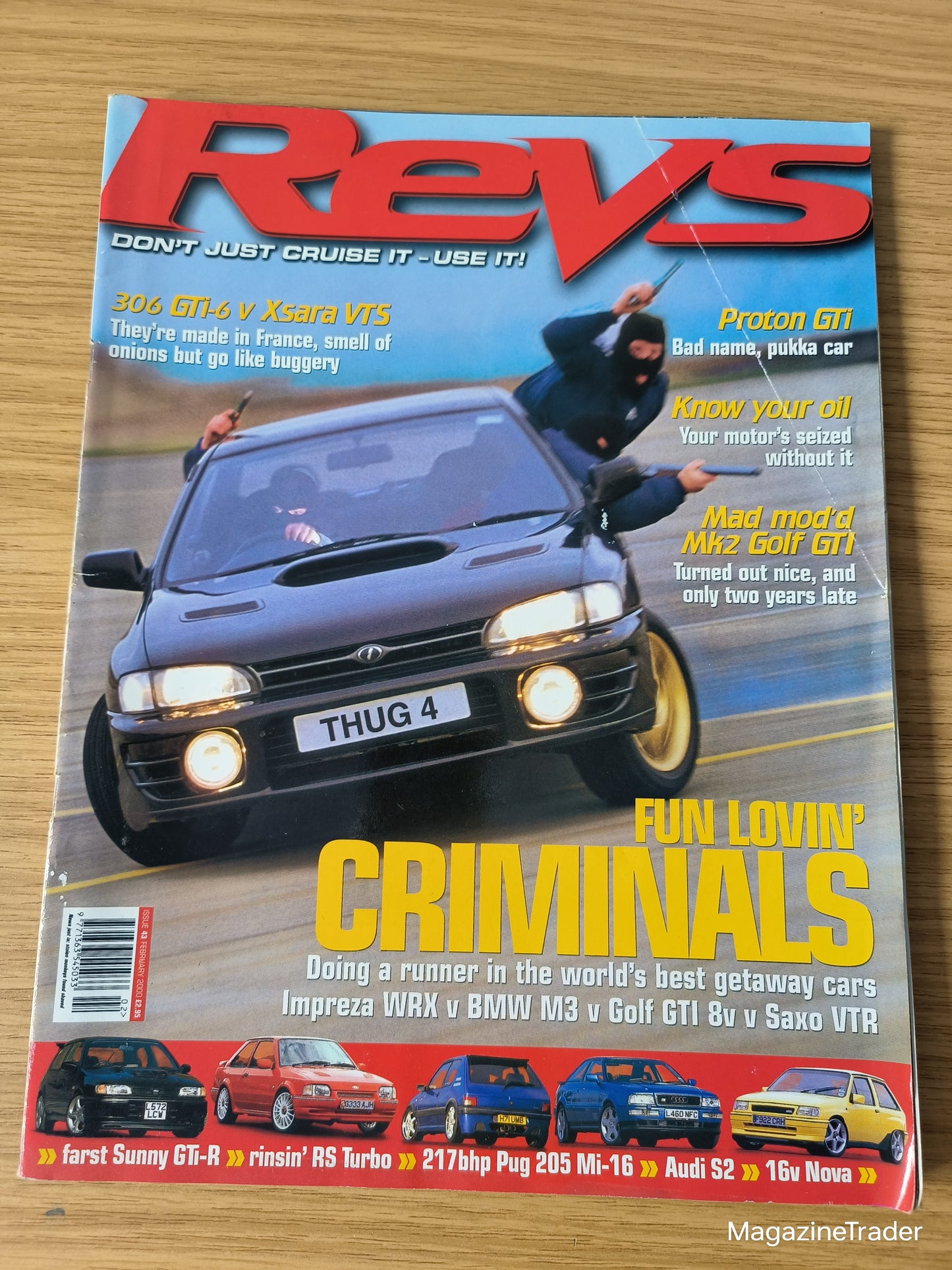 Revs Magazine - February 2000 - Fun Lovin' Criminals Impreza WRX BMW M3 Golf GTI 8v Saxo VTR