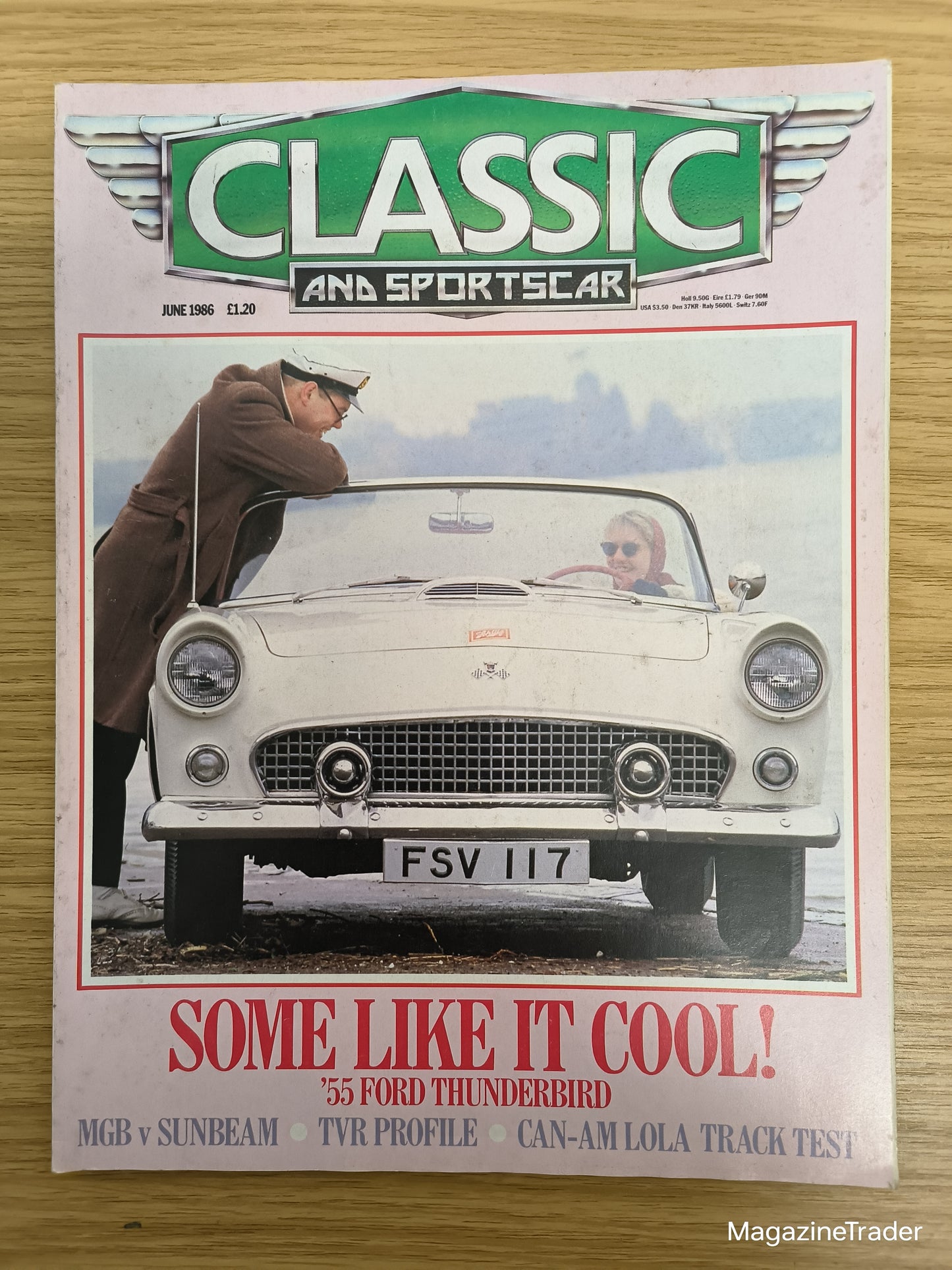 Classic and Sportscar Magazine June 1986 (1155) Some Like It Cool Ford Thunderbird