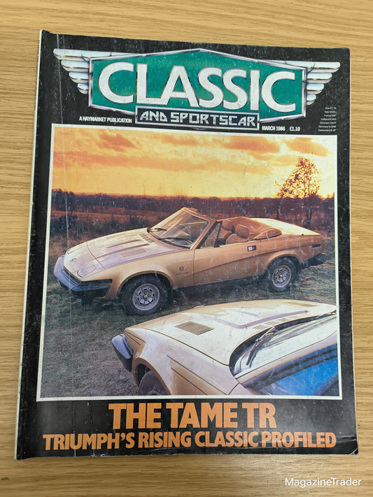 Classic and Sportscar Magazine March 1986 Tame TR Triumph Rising Classic