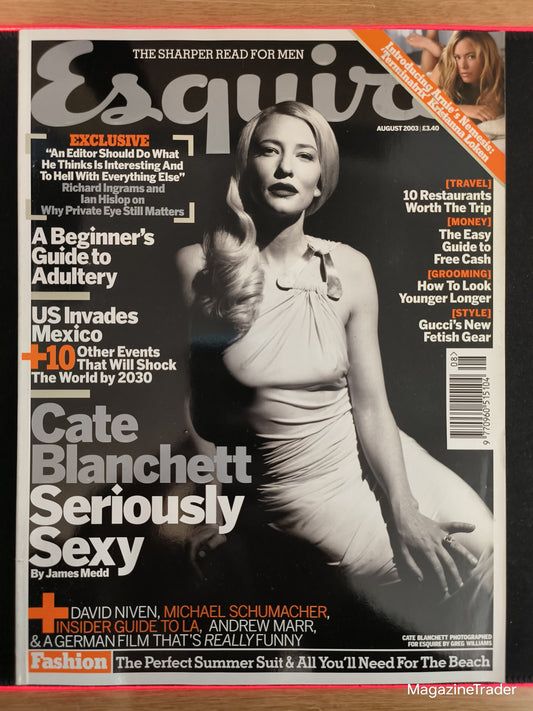 Esquire Magazine August 2003 Cate Blanchett Seriously Sexy Beginner Guide Adultery