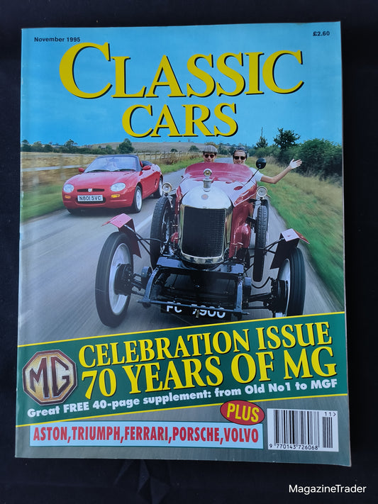 Classic Cars Magazine November 1995 (1173) MG 70th Anniversary Aston DBS Volvo P1800