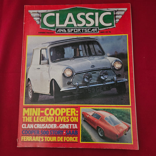 Classic and Sportscar Magazine March 1984 (1197) Mini-Cooper Ferrari Tour de France