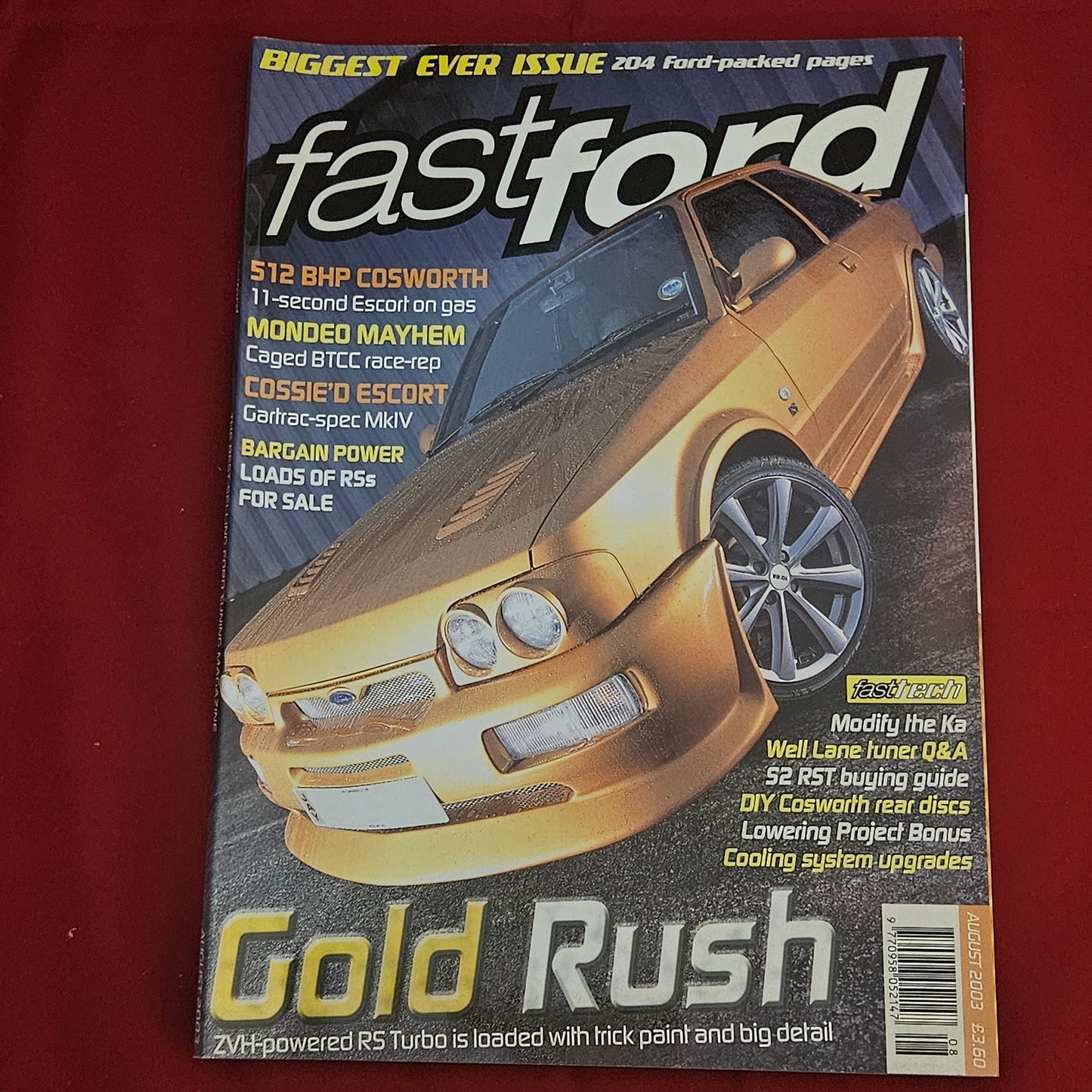 Fast Ford Magazine August 2003 (1201) Escort RS Turbo Cosworth Mondeo BTCC Ka ZVH Gold Rush Tuning
