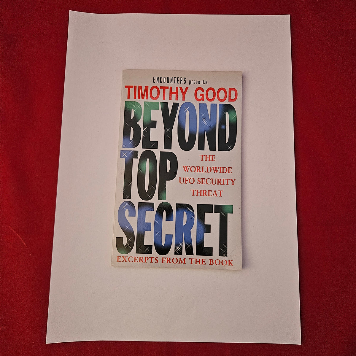 Tim Good Beyond Top Secret Worldwide UFO Security Threat Timothy Good – Magazine ...
