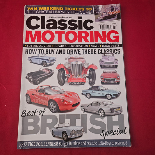 Classic Motoring Magazine July 2015 (1264) Best of British MG Lotus Elise Bentley