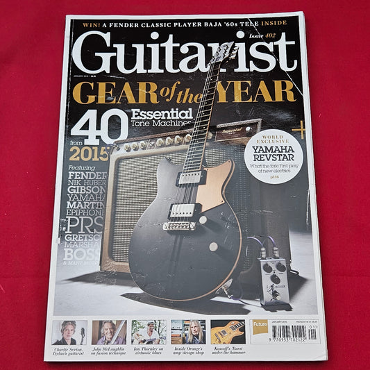 Guitarist Magazine January 2016 (1281) Issue 402 Gear of the Year Yamaha Revstar