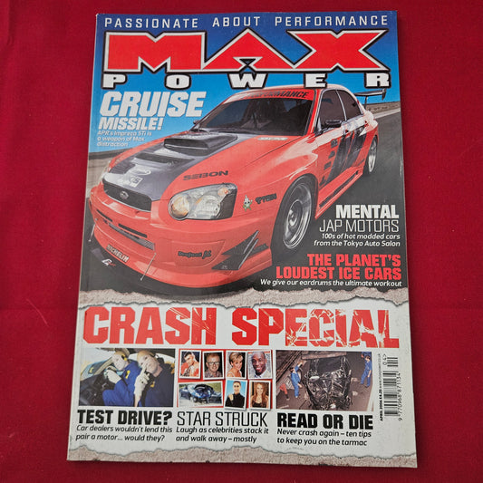 Max Power Magazine April 2006 (1293) APR Impreza STi Crash Special Tokyo Auto Salon