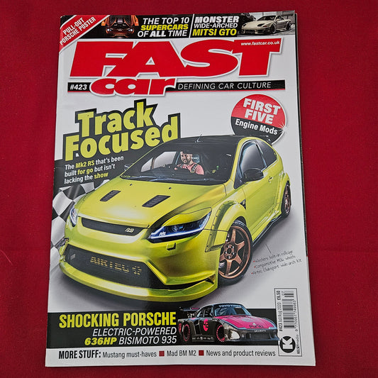 Fast Car Magazine July/August 2020 #423 (1294) Mk2 Focus RS Porsche 935