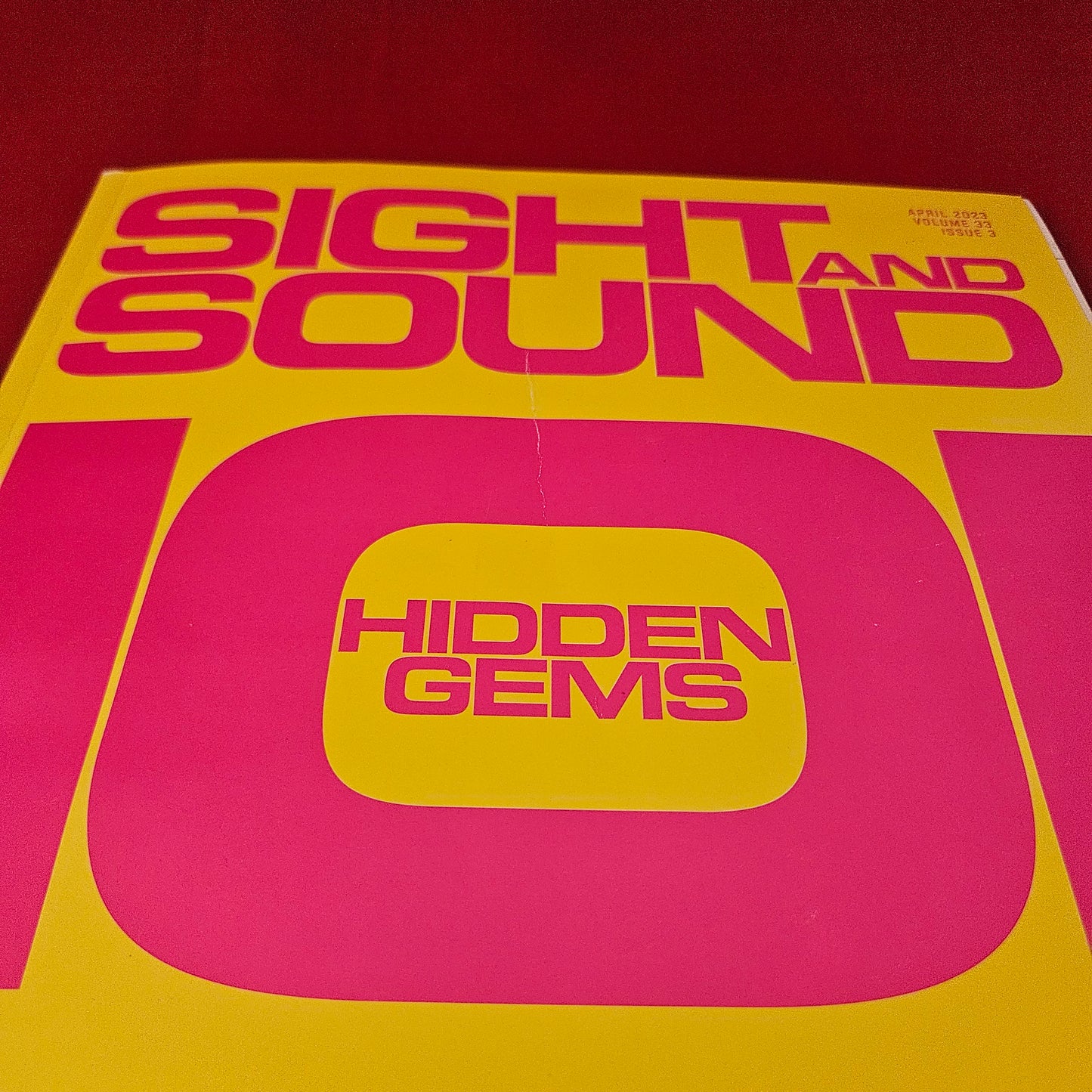 Sight & Sound Magazine April 2023 Vol 33 #3 (1297) 101 Hidden Gems Top 250 Films