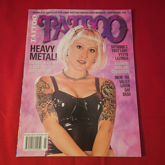 Tattoo Magazine March 1998 Issue 103 (1317) Machine Head Vyvyn Lazonga