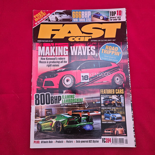 Fast Car Magazine May 2018 (1337) VW Scirocco Kenwood Liberty Walk Lamborghini