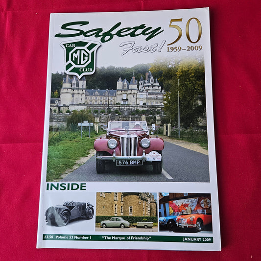 Safety Fast! Magazine January 2009 Vol 53 No 1 (1364) MG Car Club MGF Triple-M MGC