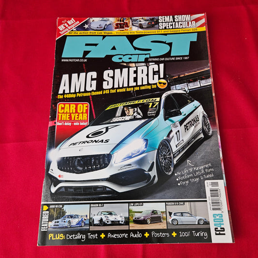 Fast Car Magazine January 2019 #403 (1367) Mercedes A45 AMG Mazda RX-7 SEMA BMW E36