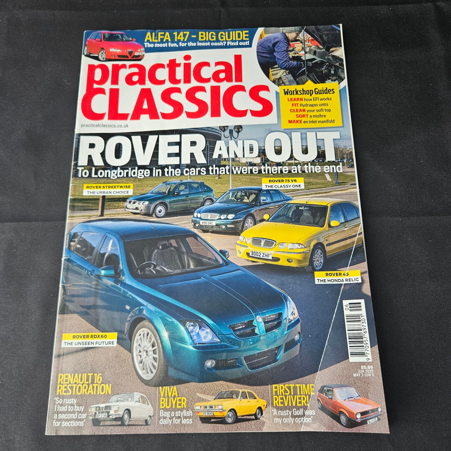 Practical Classics Magazine June 2025 (1399) Rover RDX60 Rover 75 Rover 45 Streetwise Alfa 147 Renault 16