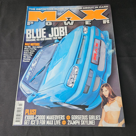 Max Power Magazine March 2000 (1403) Blue Job VW Golf Mk3 Dimma Clio 214mph Skyline