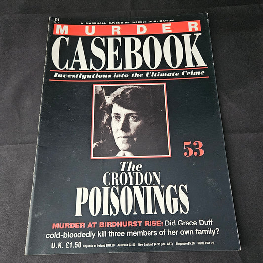 Murder Casebook Magazine No 53 (1406) The Croydon Poisonings Grace Duff True Crime