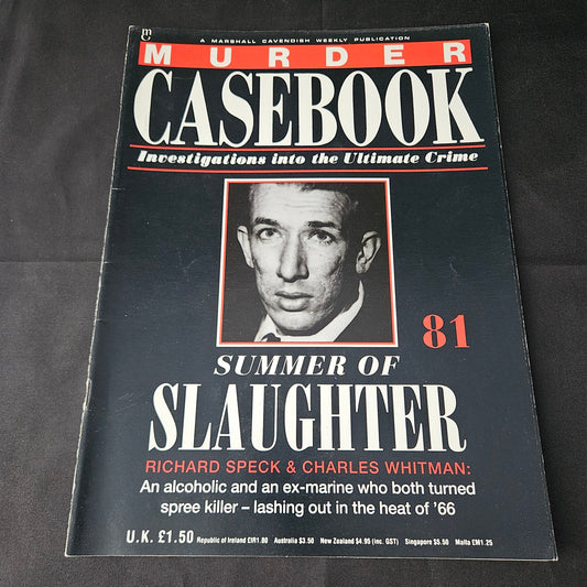 Murder Casebook Magazine No 81 (1406) Summer Of Slaughter Richard Speck Charles Whitman