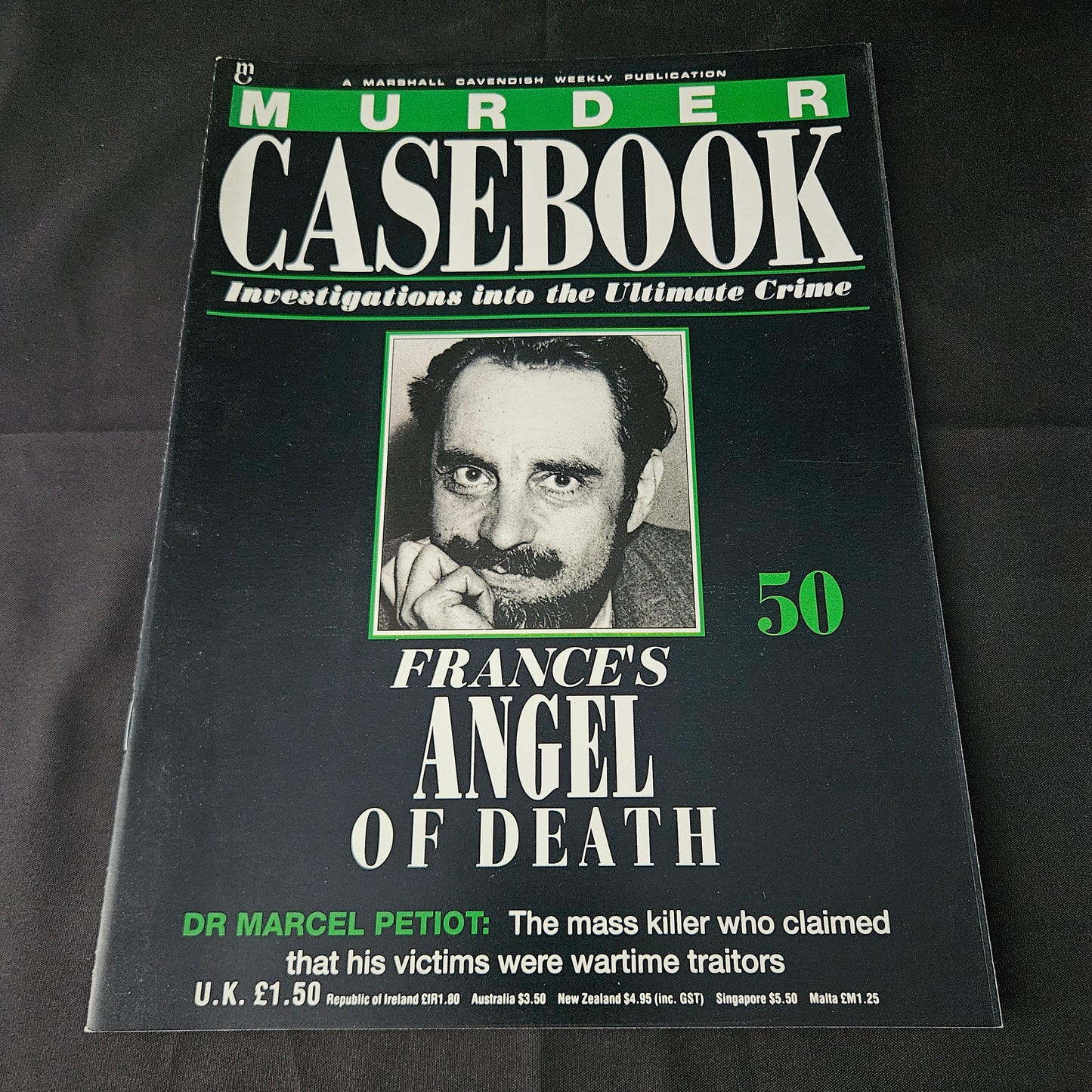 Murder Casebook Magazine No 50 (1406) France’s Angel Of Death Dr Marcel Petiot True Crime