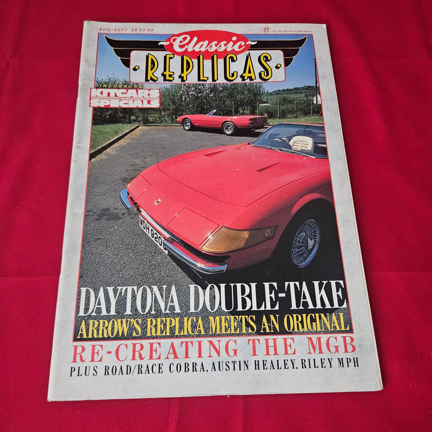 Classic Replicas Magazine August/September 1988 (1419) Ferrari Daytona MGB Cobra Austin Healey Riley MPH