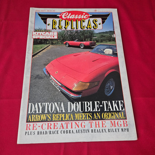 Classic Replicas Magazine August/September 1988 (1419) Ferrari Daytona MGB Cobra Austin Healey Riley MPH