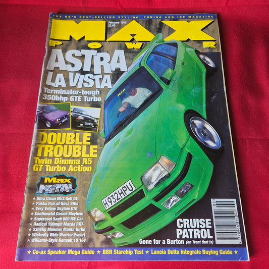 Max Power Magazine February 1996 Vauxhall Astra GTE Turbo Mazda RX-7 Skyline R5 GT SKU 1459