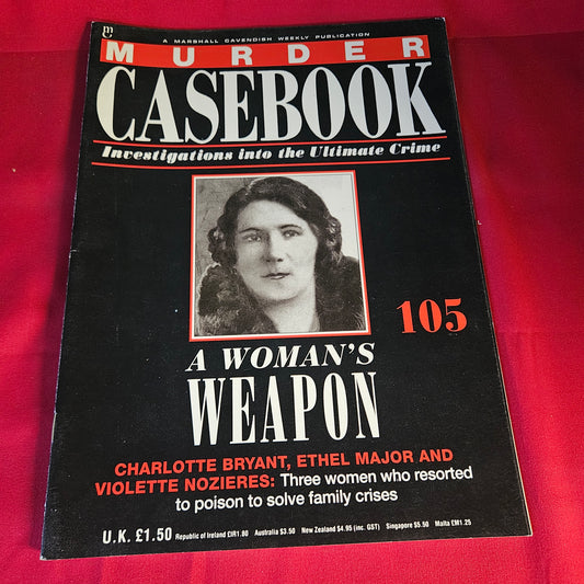 Murder Casebook Magazine Issue 105 A Woman’s Weapon Charlotte Bryant Ethel Major Violette Nozieres 1991 SKU 1478