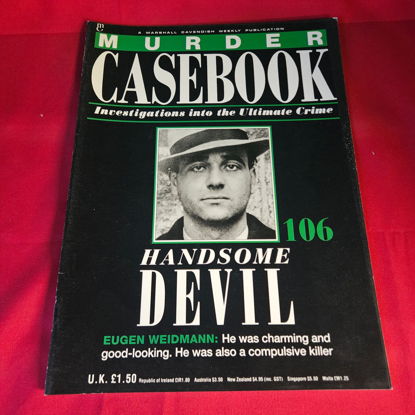 Murder Casebook Magazine Issue 106 Handsome Devil Eugen Weidmann True Crime 1991 SKU 1478