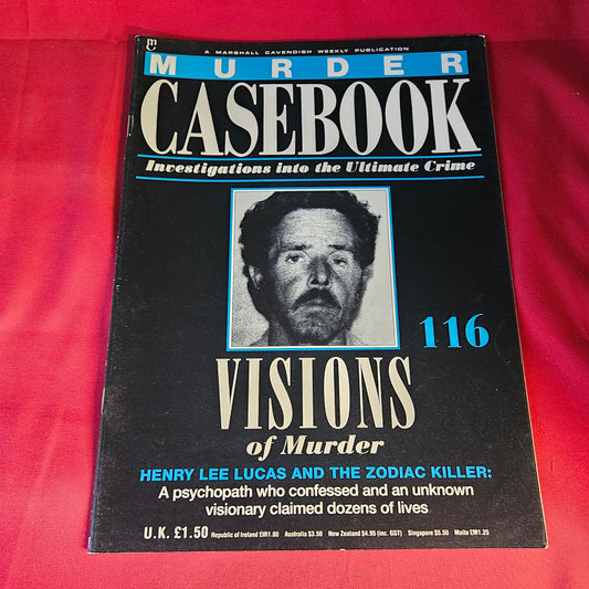 Murder Casebook Magazine Issue 116 Henry Lee Lucas Zodiac Killer Visions 1992 SKU 1478