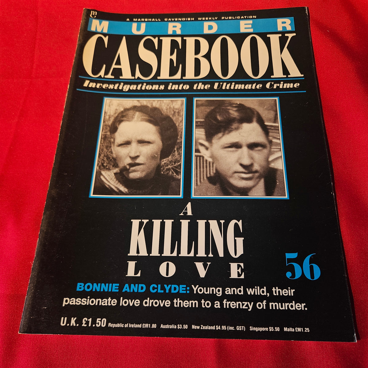 Murder Casebook Magazine Issue 56 10 April 1990 Bonnie and Clyde A Killing Love (1501)